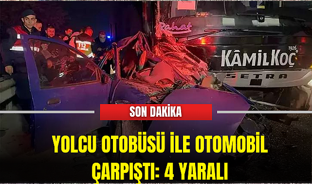 Yolcu otobüsü ile otomobil çarpıştı 4 yaralı Genel Metropol Haber